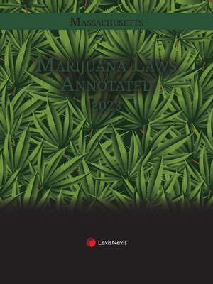 cover image of Massachusetts Marijuana Laws Annotated